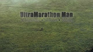 UltraMarathon Man 50 Marathons • 50 States • 50 Days [upl. by True]