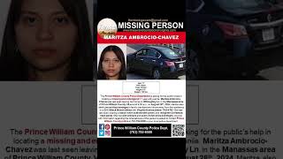 17 YEAR OLD MARITZA AMBROCIOCHAVEZ IS MISSING FROM MANASSAS VIRGINIA HELP BRING HER HOME SAFE [upl. by Anselmi]