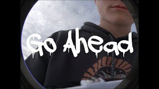 GO AHEAD  Trailer [upl. by Airec]