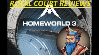 Homeworld 3  Royal Court Reviews [upl. by Sayre]