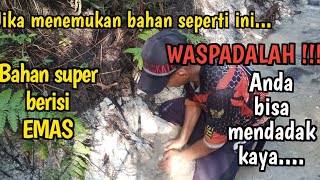 Ciri ciri bahan tanah pasir sungai amp parit yang mengandung emas berikut penjelasannya [upl. by Stoeber]