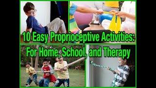 ⭐ 10 Easy Proprioceptive Activities For Home School and Therapy ⭐ [upl. by Uzial]