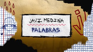 JAVI MEDINA  PALABRAS [upl. by Parshall]