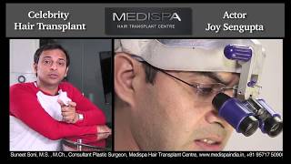 Bollywood Actor Joy Sengupta Hair Transplant at Medispa Jaipur  India  Delhi  Dr Suneet Soni [upl. by Rimhsak]