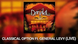 Danakil  Classical Option ft General Levy Live Officiel [upl. by Aiksas987]