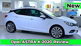 New Opel ASTRA K 2020 Review Interior Exterior [upl. by Campagna]