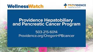 Providence Wellness Watch KGW April 2024 60 HPB Cancer – Dr Gerry [upl. by Torrence813]