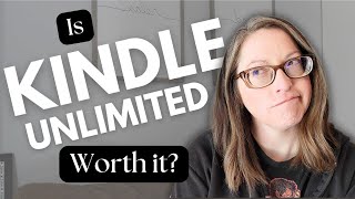 Is Kindle Unlimited Worth it [upl. by Raleigh]