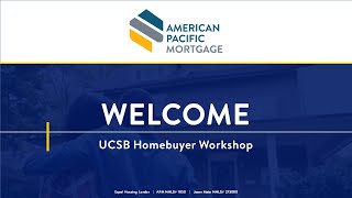 UCSB Homebuyer Workshop  November 2024 [upl. by Llertnom]