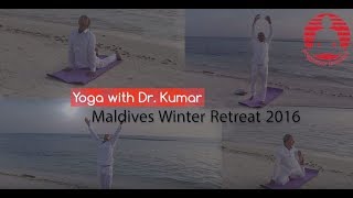 Daily Yoga Practice with DrKumar Maldives Retreat 2016 [upl. by Alexander953]