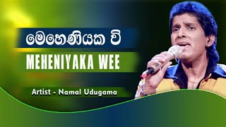 Meheniyaka Wee  Namal Udugama [upl. by Ailehs]