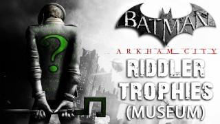 Batman Arkham City  Museum Riddler Trophies [upl. by Japheth710]