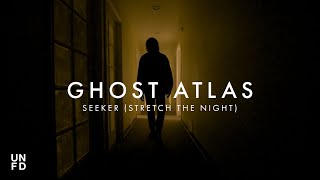 Ghost Atlas  Seeker Stretch The Night Official Music Video [upl. by Viviane]