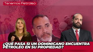 DOMINICANOS PODRIAN ENCONTRAR PETROLEO EN SUS PROPIEDADES [upl. by Auqinahc738]