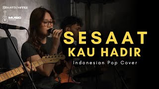 SESAAT KAU HADIR  UTHA LIKUMAHUWA COVER SEVEN THIRTY LIVE SESSION BEGATI COFFEE MALANG [upl. by Leumas]