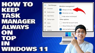 How To Keep Task Manager Always on Top in Windows 1011 [upl. by Rehm]