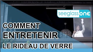 Entretien et nettoyage du rideau de verre Seeglass  Glass Systems [upl. by Pears]