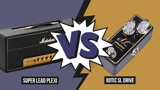 Pedal vs Original  Super Lead Plexi vs Xotic SL Drive  Comparison no talking [upl. by Adeuga]