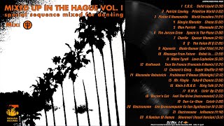 MIXED UP IN THE HAGUE VOL1 🔥 special sequence mixed for dancing DJ Mix If Electro Italo Disco 80s [upl. by Cohn]