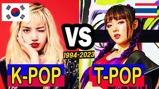 KPOP VS TPOP 19942023 KOREA VS THAI  KPOP VS JPOP VS POP VS TPOP evolution [upl. by Demaria324]