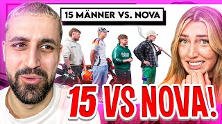 15 MÄNNER VS NOVA 👀💕 [upl. by Dnalerb]