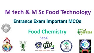 Food Chemistry  Important MCQs  M tech amp M Sc Entrance Exam Food Engineering amp Technology [upl. by Acie]