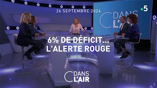 6  de déficit lalerte rouge cdanslair 25092024 [upl. by Amandie]