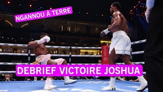 JOSHUA MET KO NGANNOU  DEBRIEF COMBAT BOXE ANGLAISE [upl. by Ylas]