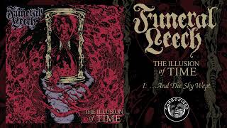 Funeral Leech  “The Illusion of Time” Full Album [upl. by Greenebaum155]