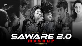 Best Of Arijit Singh  Saware 20  Pehle kyu na mile Hum Mashup arijitsingh  lofilyricsly [upl. by Wolenik]