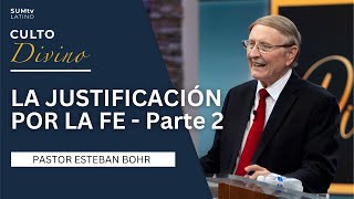 La justificación por la fe Parte 2  Pr Esteban Bohr  Culto Divino [upl. by Ataliah976]