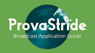 ProvaStride Broadcast Application Guide [upl. by Aimet]