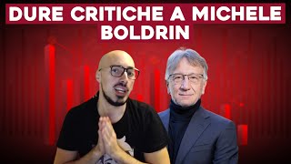 CRITICO DURAMENTE MICHELE BOLDRIN per il SUO CARATTERE con M BOLDRIN [upl. by Carmon]