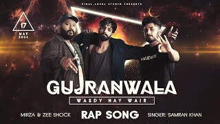 Gujranwala Gangster punjabi Rap Full song by Mirza amp Zee Shock [upl. by Meit131]