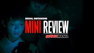 SOCIAL DISTANCING REVIEW A Pandemic Horror About The Dangers Of Mobile Phones [upl. by Holmann545]