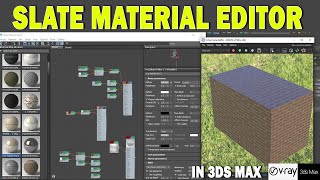 How to Use Slate Material Editor in 3ds max Simple amp Easy [upl. by Latoniah]