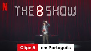 The 8 Show Temporada 1 Clipe 5  Trailer em Português  Netflix [upl. by Dodd409]