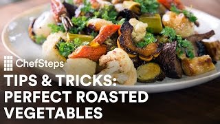 Perfect Roasted Vegetables [upl. by Arbmahs628]