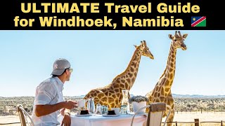 Ultimate Travel Guide for Windhoek Namibia [upl. by Anyd]