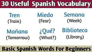 30 Spanish Words for Everyday Life  Basic Spanish Vocabulary Part  3 [upl. by Binetta]