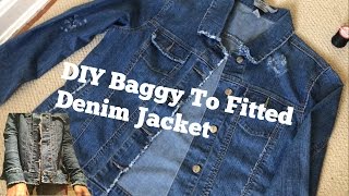 DIY Denim Jacket  BAGGY TO FITTED [upl. by Artus]