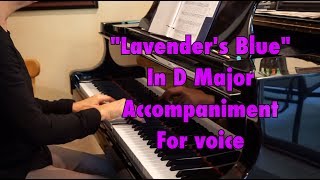 Lavenders Blue  Accompaniment in D Major [upl. by Belford622]