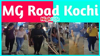 MG Road Kochi Nightlife  Kochi Nightlife  Ernakulam Nightlife  Kochi  Kerala  Aryansh Dubey [upl. by Glarum335]