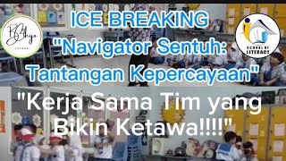 ICE BREAKING quotNavigator Sentuh Tantangan Kepercayaan Kerja Sama Tim yang Bikin Ketawa 😆😅😂🤣quot [upl. by Torp102]