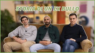 STORIA DI UN EX BULLO con Andrea Franzoso e Daniel Zaccaro [upl. by Kilroy796]