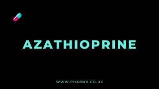 How to pronounce Azathioprine [upl. by Annayar]