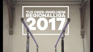 Living the Dream of 2017  TuS Ober Ingelheim  Gymnastic Impressions [upl. by Enylekcaj]