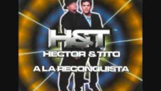 4 Felina  Hector amp Tito  A la Reconquistawmv [upl. by Ecnar]