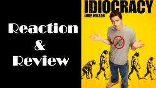 quotIdiocracyquot Reaction amp Review [upl. by Nitsrik]