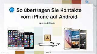 So übertragen Sie Kontakte vom iPhone auf Android [upl. by Ledniahs]